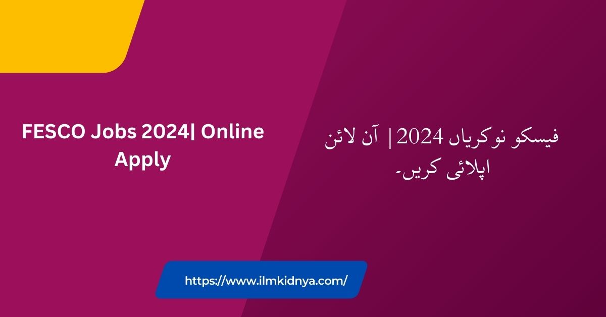 FESCO Jobs 2024| Online Apply